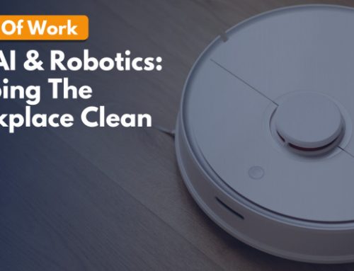 Future of Work: How the Iot, Ai, and Robotics Can Help Keep Workplaces Clean and Safe